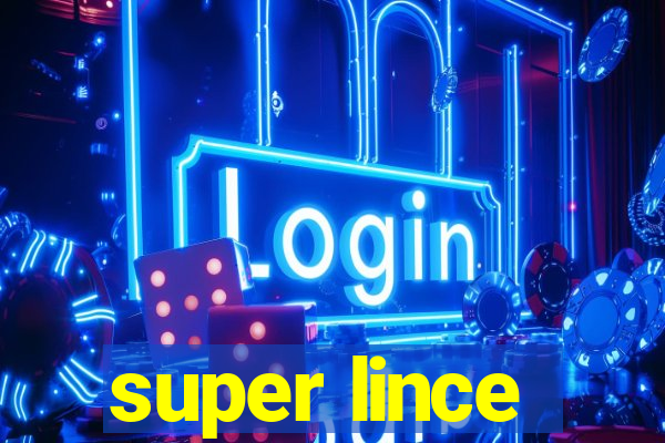 super lince